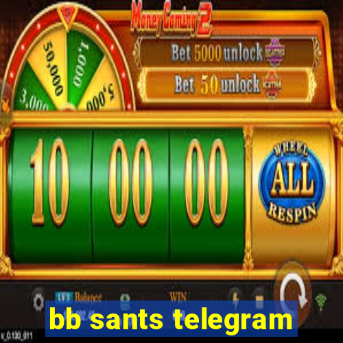 bb sants telegram